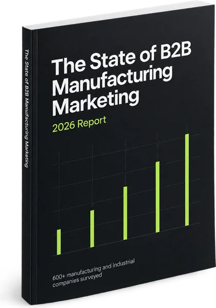 Cover of the State of B2B Manufacturing Marketing report